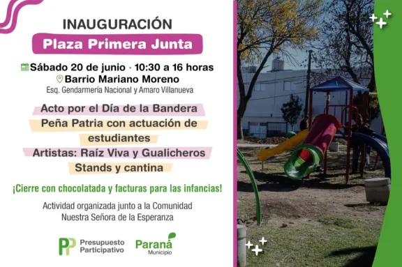 Este sábado se inaugura la Plaza Primera Junta de Paraná